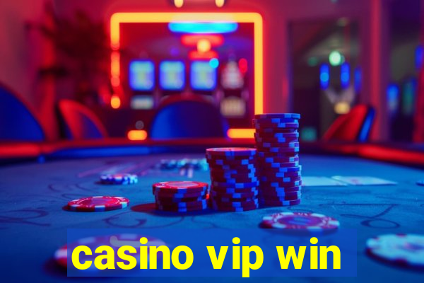 casino vip win